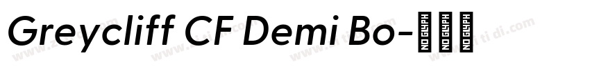 Greycliff CF Demi Bo字体转换
